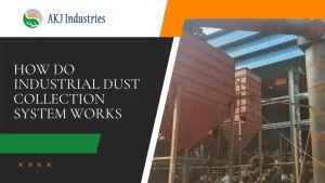 Read more about the article How Do Industrial Dust Collection Systems Work