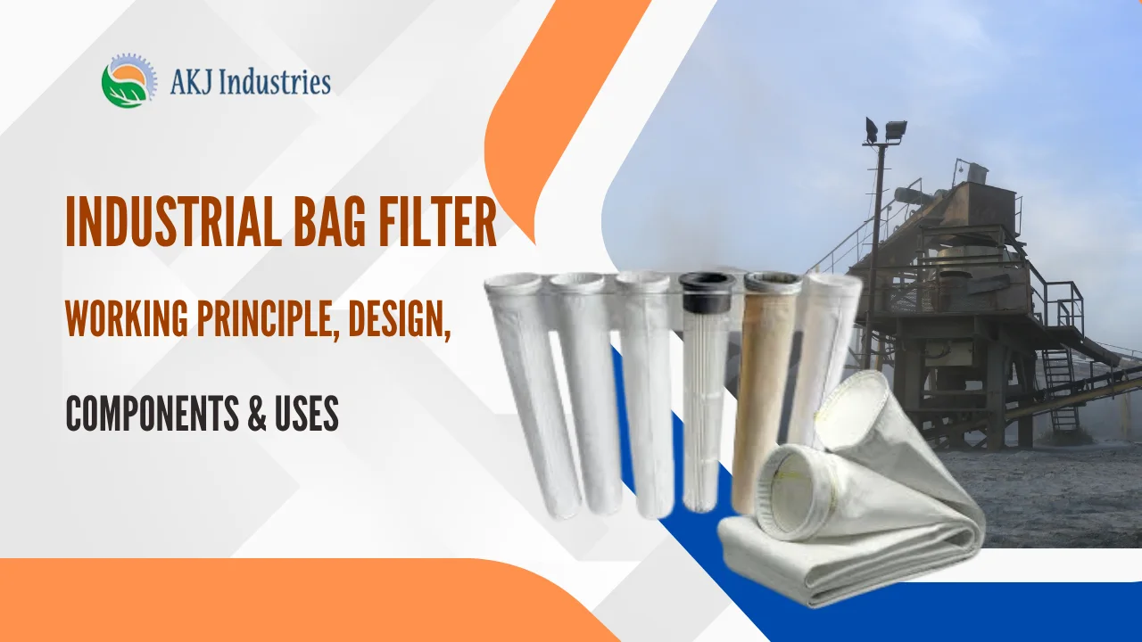 You are currently viewing Industrial Bag Filter: Working Principle, Design, Components & Uses